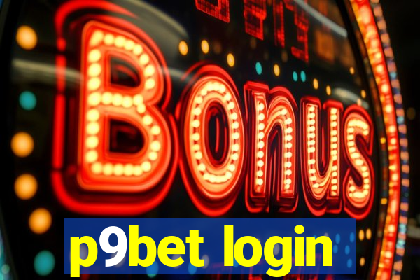 p9bet login